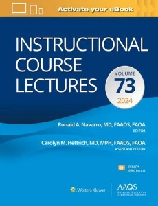 2024 Instructional Course Lectures: Volume 73